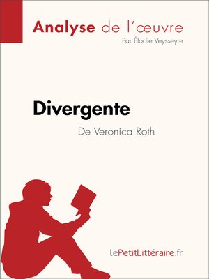 cover image of Divergente de Veronica Roth (Analyse de l'oeuvre)